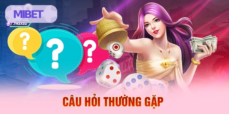 Câu hỏi thường gặp về tải app MIBET
